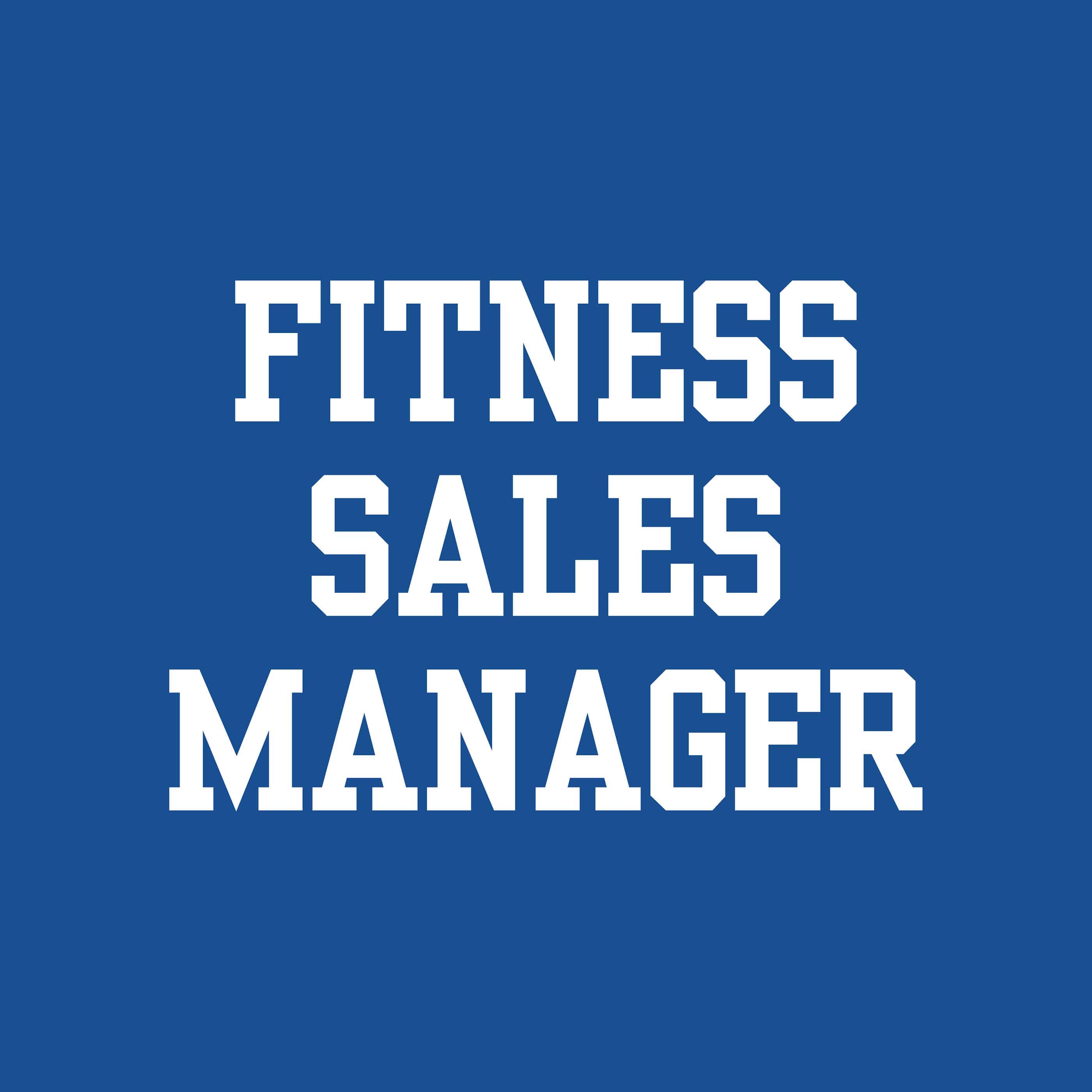 Are you our next Fitness Sales Manager? (SAN DIEGO, CA & PHOENIX, AZ